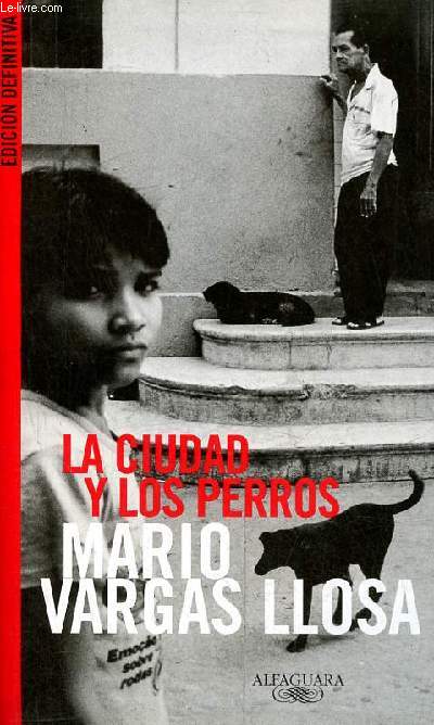 La ciudad y los perros.