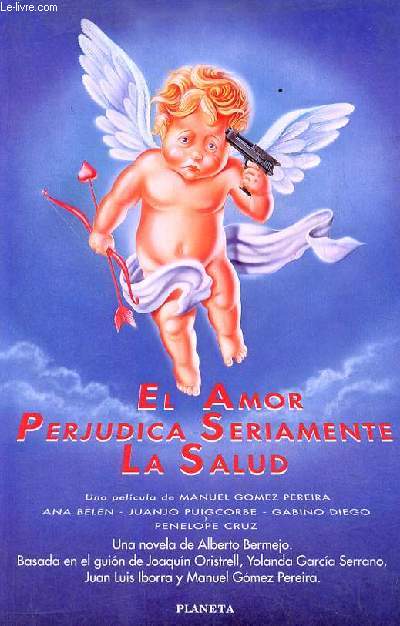 El amor perjudica seriamente la salud - Coleccion Fabula n300.
