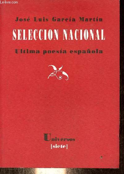 Seleccion Nacional ultima poesia espanola - Coleccion Universos n7.