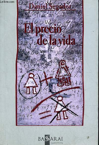 El precio de la vida - Coleccion Narrativa n4.