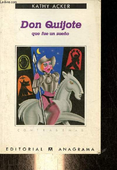 Don Quijote que fue un sueno - Coleccion Contrasenas n104.
