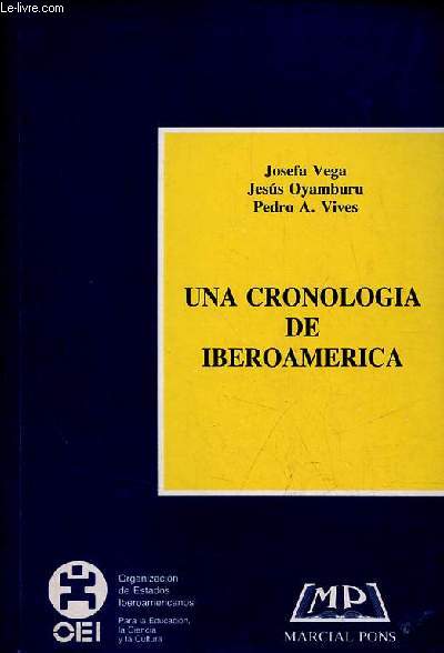 Una cronologia de iberoamerica.