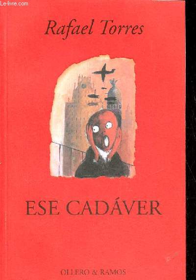 Ese cadaver.