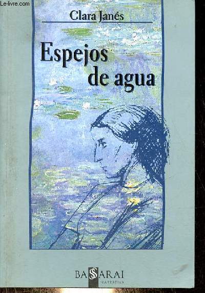 Espejos de agua - Coleccion Narrativa n7.