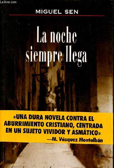 La noche siempre llega.