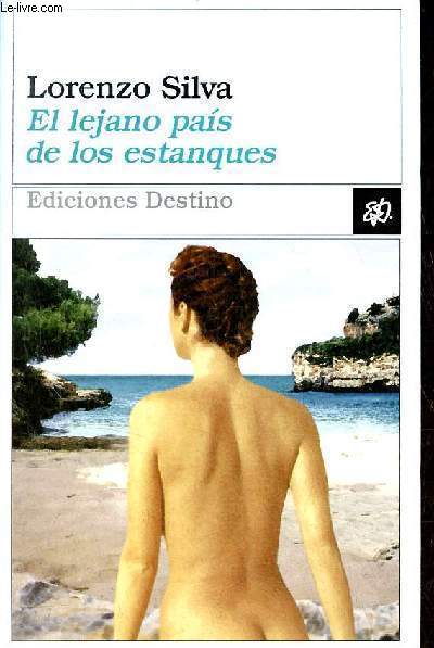 El lejano pais de los estanques - Coleccion Ancora y Delfin n812.