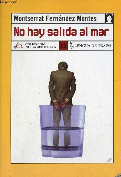 No hay salida al mar - Coleccion Nueva Biblioteca n92.