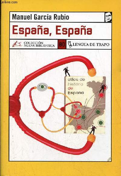 Espana, Espana - Coleccion Nueva Biblioteca n80.