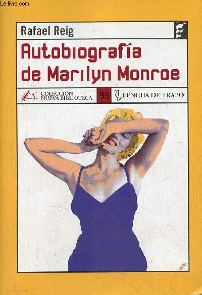 Autobiografia de Marilyn Monroe - Coleccion Nueva Biblioteca n95.