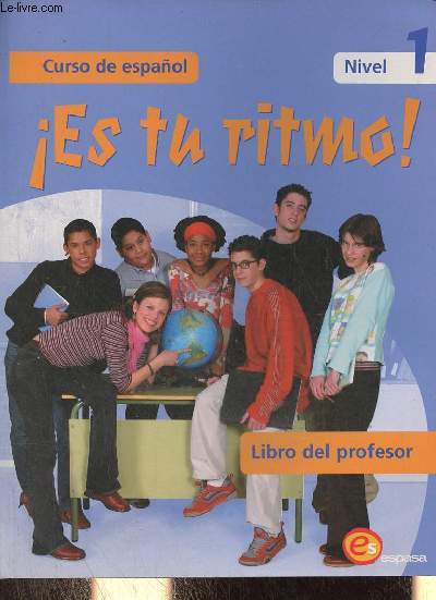 Curso de espanol - Nivel 1 - Es tu ritmo ! - Libro del profesor.