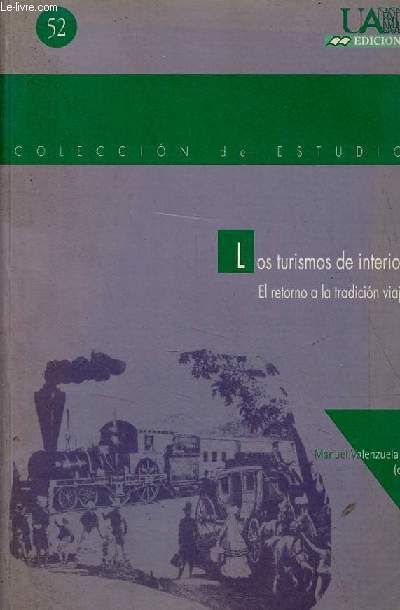 Los turismos de Interior - El retorno a la tradicion viajera - Coleccion de Estudios n52.