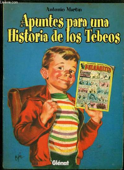 Apuntes para una Historia de los Tebeos - Coleccion Vinetas n1.