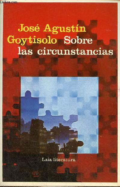 Sobre las circunstancias - Coleccion Laia/Literatura.