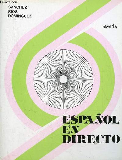 Espanol en directo nivel 1A .