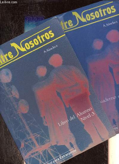 Entre Nosotros - Nivel 3 - Libro del Alumno + Cuaderno de Ejercicios (2 volumes).