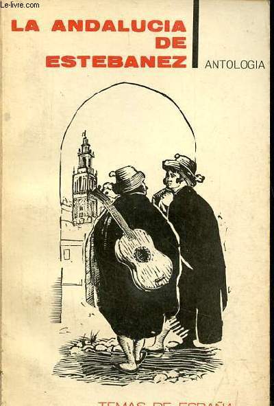 La andalucia de Estebanez Calderon (antologia).