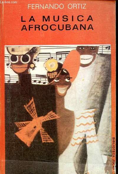 La musica afrocubana - Coleccion Biblioteca Jucar n26.