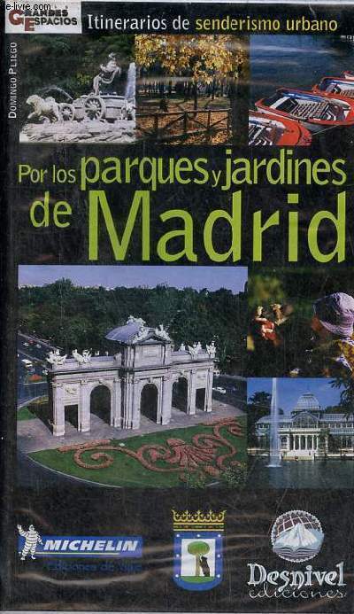 Por los parques y jardines de Madrid.