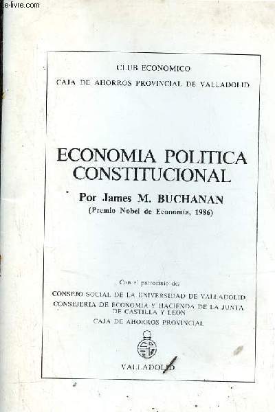 Club economico caja de ahorros provincial de valladolid - Economia politica constitucional.