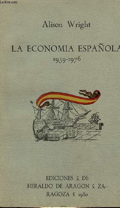 La economia espanola (1959-1976).