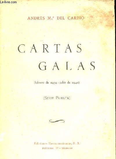 Cartas galas (febrero de 1939-julio de 1940) (serie blanca).