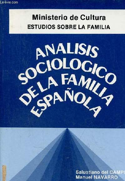 Analisis sociologico de la familia espanola.