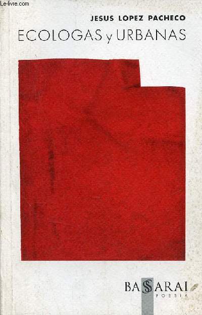 Ecologas y urbanas - Manual para evitar un fin de siglo siniestro.