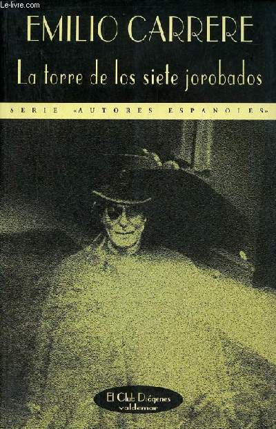 La torre de los siete jorobados - Coleccion El Club Diogenes serie autores espanoles n90.