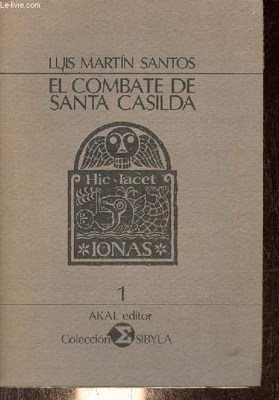 El combate de Santa Casilda - Coleccion Sibyla n1.