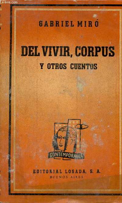 Del vivir, corpus y otros cuentos - Coleccion Biblioteca Contemporanea.