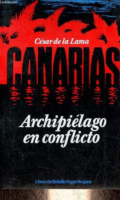 Canarias archipilago en conflicto.