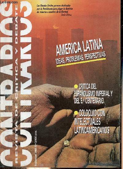 Contrarios revista de critica y debate n3 noviembre 1989 - America latina ideas, problemas, perspectivas - critica del espanolismo imperial y del 5 centenario - Coloquio con intelectuales latinoamericanos.