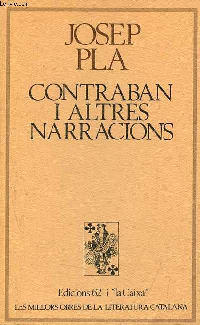 Contraban i altres narracions - Coleccion los millors obres de la literatura catalana n33.