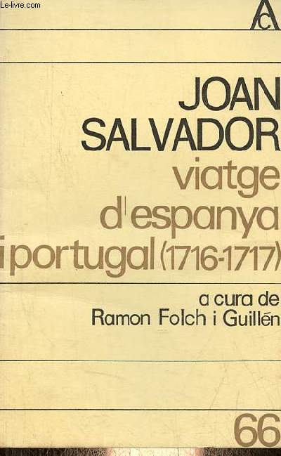 Viatge d'Espanya i Portugal (1716-1717) - Coleccion Antologia Catalana n66.