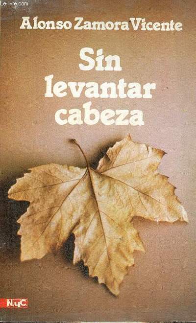 Sin levantar cabeza - Coleccion novelas y cuentos n208.