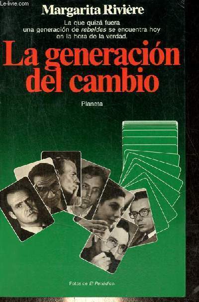 La generacion del cambio - Coleccion Documento n142.