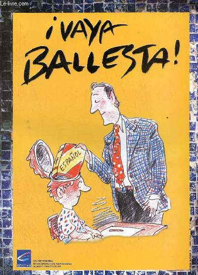 Vaya Ballesta !