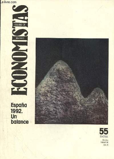 Economistas Colegio de Madrid n55 1993 extra revista bimestral ano X - Espana 1992 un balance.