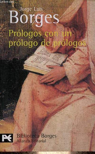 Prologos con un prologo de prologos - Coleccion El libro de bolsillo Biblioteca Borges n14.