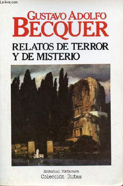 Leyendas y relatos de terror y de misterio - Coleccion Rutas.