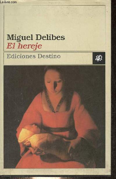 El hereje - Coleccion Ancora y Delfin n827.