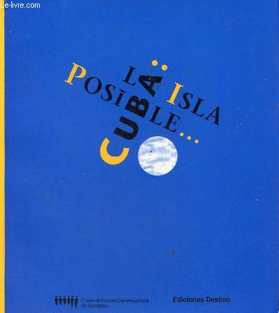 Cuba la isla posible.