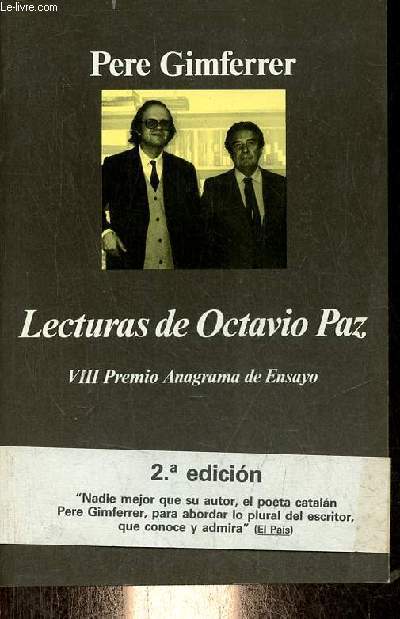 Lecturas de Octavio Paz - VIII premio anagrama de ensayo - 2a edicion - Coleccion Argumentos n59.