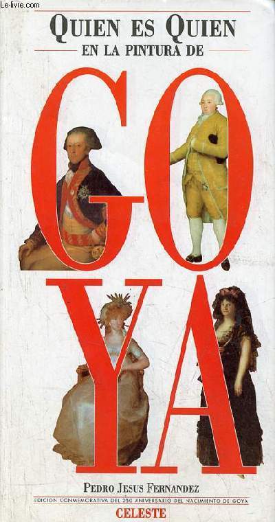Quien es quien en la pintura de Goya.