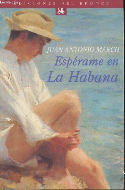 Esprame en La Habana - Coleccion cuadernos del bronce n33.