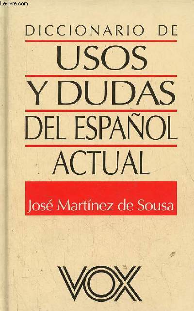 Diccionario de usos y dudas del espanol actual.