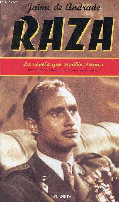 Raza - Anecdotorio para el guion de una pelicula - Coleccion Documento.