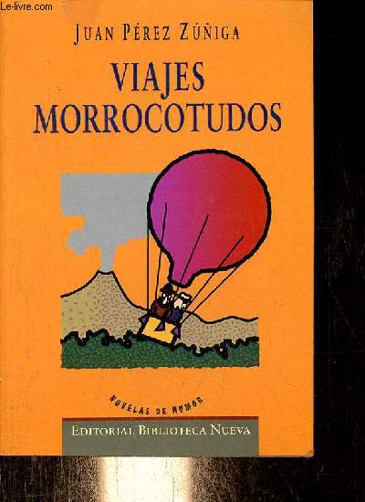 Viajes morrocotudos en busca del 