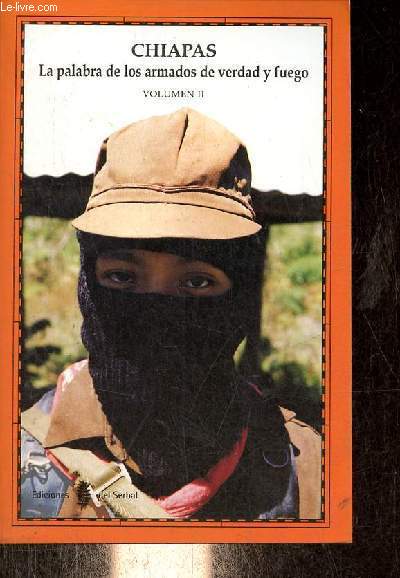 Chiapas la palabra de los armados de verdad y fuego - Volumen II - Coleccion Avatares n12.