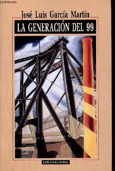 La generacion del 99 - Antologia critica de la joven poesia espanola - Coleccion Clarin n16.